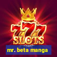 mr. beta manga